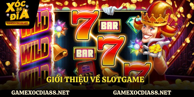 Giới thiệu về slotgame
