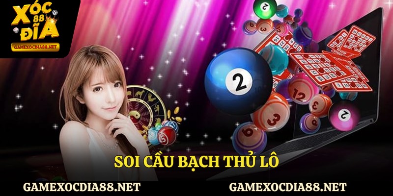 soi cầu bạch thủ lô
