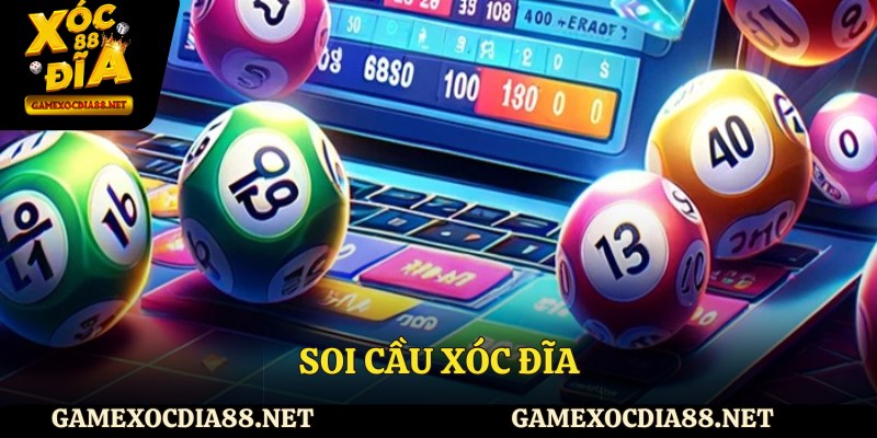 Soi cầu xóc đĩa
